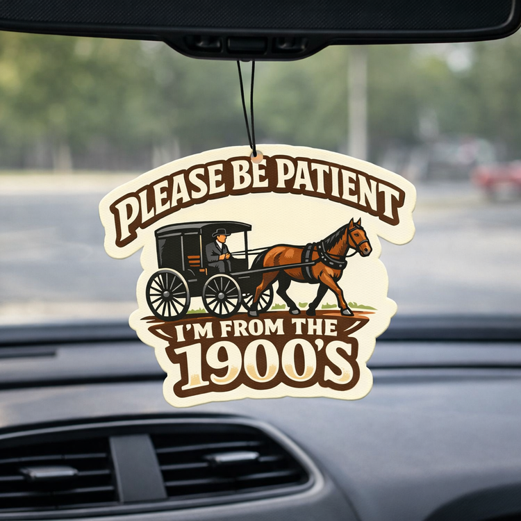I'm From the 1900s Air Freshener